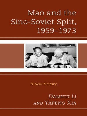 cover image of Mao and the Sino-Soviet Split, 1959–1973